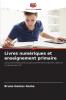 Livres numériques et enseignement primaire