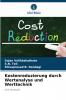 Kostenreduzierung durch Wertanalyse und Werttechnik