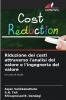 Riduzione dei costi attraverso l'analisi del valore e l'ingegneria del valore