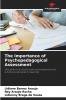 The Importance of Psychopedagogical Assessment