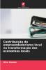 Contribuição do empreendedorismo local na transformação das economias locais