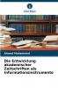Die Entwicklung akademischer Zeitschriften als Informationsinstrumente