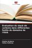 Évaluation du stock de carbone dans différentes forêts du domaine de l'OUA