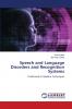 Speech and Language Disorders and Recognition Systems
