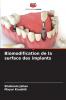 Biomodification de la surface des implants