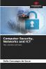 Computer Security Networks and ICT