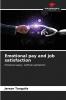 Emotional pay and job satisfaction