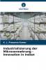Industrialisierung der Mikrovermehrung - Innovation in Indien