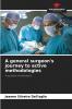 A general surgeon's journey to active methodologies