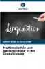 Multimodalität und Sprachanalyse in der Grundbildung