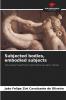 Subjected bodies embodied subjects
