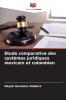 Étude comparative des systèmes juridiques mexicain et colombien
