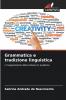 Grammatica e tradizione linguistica
