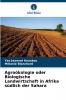 Agroökologie oder Biologische Landwirtschaft in Afrika südlich der Sahara