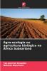 Agro-ecologia ou agricultura biológica na África Subsariana