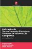Aplicação de Sensoriamento Remoto e Sistema de Informação Geográfica