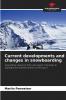 Current developments and changes in snowboarding