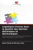 Logistique inverse dans la gestion des d��chets ��lectriques et ��lectroniques