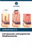Intrakanale antiseptische Medikamente