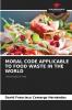 MORAL CODE APPLICABLE TO FOOD WASTE IN THE WORLD
