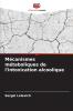 Mécanismes métaboliques de l'intoxication alcoolique