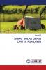 SMART SOLAR GRASS CUTTER FOR LAWN