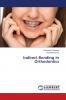 Indirect Bonding in Orthodontics