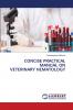 CONCISE PRACTICAL MANUAL ON VETERINARY HEMATOLOGY