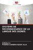 SYSTÈME DE RECONNAISSANCE DE LA LANGUE DES SIGNES.
