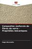 Composites renforcés de fibres de verre - Propriétés mécaniques