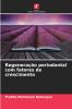 Regeneração periodontal com fatores de crescimento