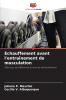 Échauffement avant l'entraînement de musculation