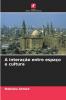 A interação entre espaço e cultura