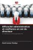 Efficacité administrative et confiance en soi du directeur