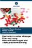 Gentamicin unter strenger Überwachung