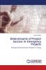 Determinants of Project Success in Emergency Projects