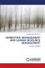 MARKETING MANAGEMENT AND HUMAN RESOURCE MANAGEMENT