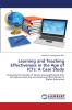 Learning and Teaching Effectiveness in the Age of ICTs