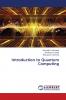 Introduction to Quantum Computing
