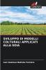 SVILUPPO DI MODELLI COLTURALI APPLICATI ALLA SOIA