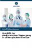 Qualität der medizinischen Versorgung in chirurgischen Kliniken (German Edition)