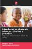 Introdução ao abuso de crianças direitos e proteção
