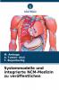 Systemmodelle und integrierte NCM-Medizin zu veröffentlichen