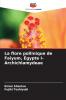 La flore pollinique de Faiyum Égypte I- Archichlamydeae