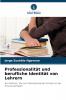 Professionalität und berufliche Identität von Lehrern