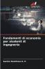 Fondamenti di economia per studenti di ingegneria