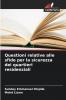 Questioni relative alle sfide per la sicurezza dei quartieri residenziali