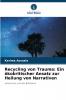 Recycling von Trauma
