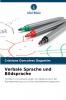 Verbale Sprache und Bildsprache