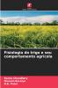 Fisiologia do trigo e seu comportamento agrícola